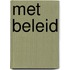 Met beleid