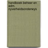 Handboek beheer en adm. nyverheidsonderwys by Unknown