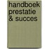 Handboek prestatie & succes