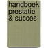 Handboek prestatie & succes