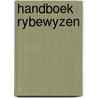 Handboek rybewyzen by Unknown