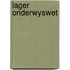Lager onderwyswet