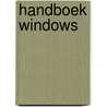 Handboek windows by Unknown
