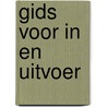 Gids voor in en uitvoer door Onbekend