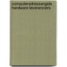 Computeradressengids hardware leveranciers door Onbekend