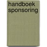 Handboek sponsoring by Unknown