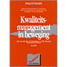 Kwaliteitsmanagement in beweging