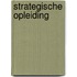 Strategische opleiding