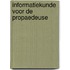 Informatiekunde voor de propaedeuse