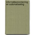 Informatievoorziening en automatisering