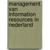 Management van information resources in Nederland door A.G. Mandigers