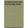 Programmeertaal eenvoudig basic door Nel Jongsma