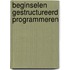 Beginselen gestructureerd programmeren