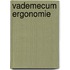 Vademecum ergonomie