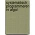 Systematisch programmeren in algol