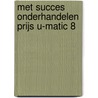 Met succes onderhandelen prijs u-matic 8 by Unknown