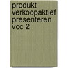 Produkt verkoopaktief presenteren vcc 2 door Onbekend