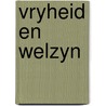 Vryheid en welzyn by Putten