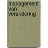 Management van verandering by P.A.E. van de Bunt