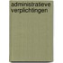 Administratieve verplichtingen