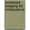 Bookware toegang tot CompuServe door R. Sluman