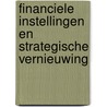 Financiele instellingen en strategische vernieuwing door S. Sijbrands