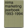 Nima marketing jaarboek 1993-1994 by Unknown