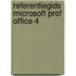 Referentiegids microsoft prof office 4