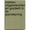 Merken, uitgaverechten en goodwill in de jaarrekening by H. Beckman