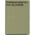 Databasesystemen voor de praktijk
