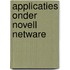 Applicaties onder novell netware
