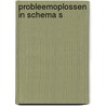 Probleemoplossen in schema s door Truus Lanting