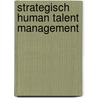 Strategisch human talent management door Schoemaker