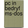 Pc in bedryf ms-dos by Jordens