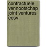 Contractuele vennootschap joint ventures eesv by Unknown