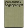 Journalistiek begrippenlyst by Vreeman