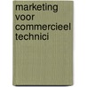 Marketing voor commercieel technici door W.P. Albert