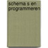 Schema s en programmeren