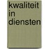 Kwaliteit in diensten