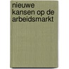 Nieuwe kansen op de arbeidsmarkt door Maris