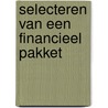 Selecteren van een financieel pakket door Barbara Bloem