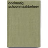 Doelmatig schoonmaakbeheer door Saelman
