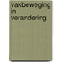 Vakbeweging in verandering
