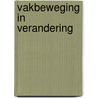 Vakbeweging in verandering door Jaap Paauwe