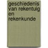 Geschiedenis van rekentuig en rekenkunde