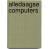 Alledaagse computers door Overkleeft