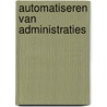 Automatiseren van administraties door Bruin