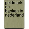 Geldmarkt en banken in nederland by Lindeboom