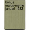Bonus malus-memo januari 1982 door Kiezebrink