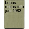 Bonus malus-info juni 1982 door Kiezebrink